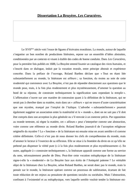 Dissertation Les Caractères De La Bruyère Dissertation La Bruyère - Le XVIIème siècle voit l'essor de figures  d'écrivains moralistes. La - Studocu